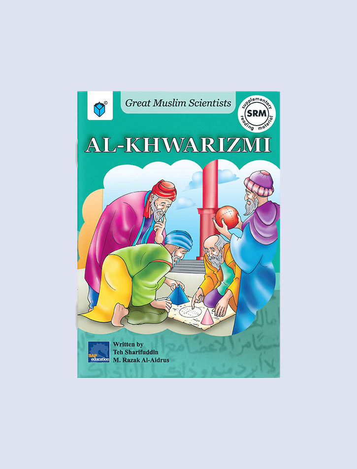 GREAT MUSLIM SCIENTISTS-AL-KHWARIZMI